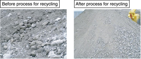 Fig.13-7　Processed concrete debris for recycling